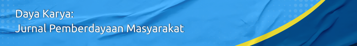 Daya Karya: Jurnal Pemberdayaan Masyarakat